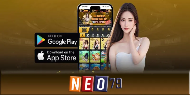 Link tải app NEO79 uy tín được cập nhật mới nhất