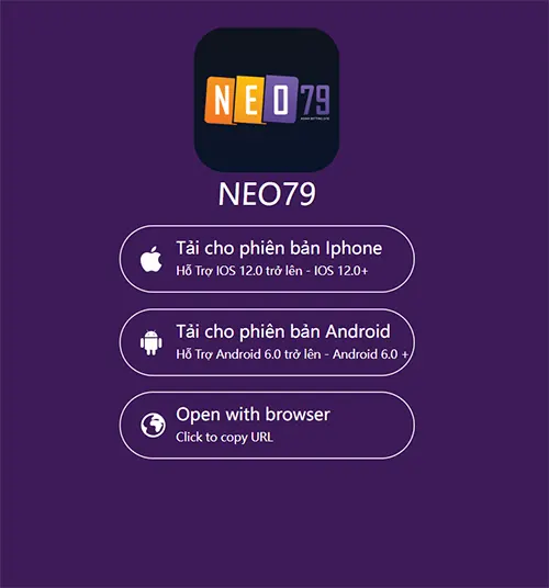 Bạn hãy lưu ý tải app NEO79 từ nguồn chính thức để tránh các lỗi phát sinh